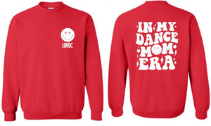 .HWDC in my Dance Mom Era Crewneck Sweatshirt.