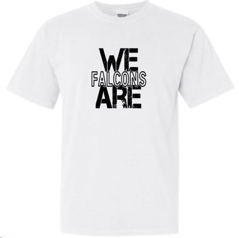.WE ARE FALCONS White Comfort Colors Tee.