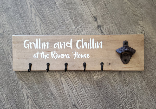 Dark Stain Grillin' and Chillin' sign. With five accessory hooks and bottle opener.