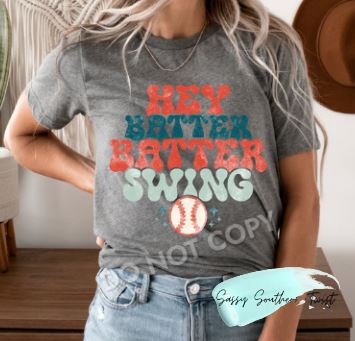 .Hey Batter Batter Swing retro Bella Canvas Tee.